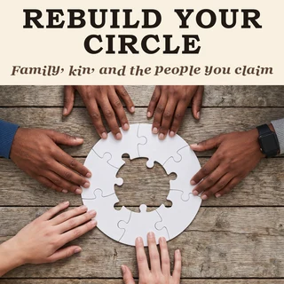 Rebuild Your Circle